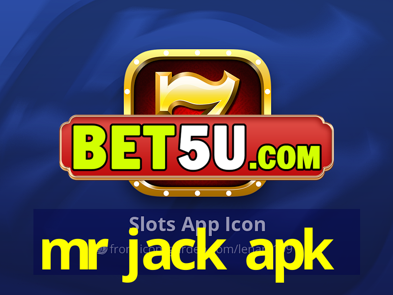 mr jack apk